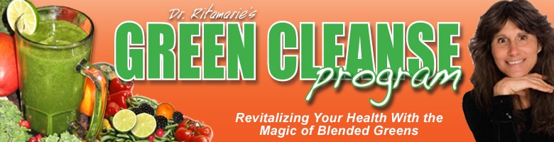 Dr. Ritamarie's Green Cleanse Program